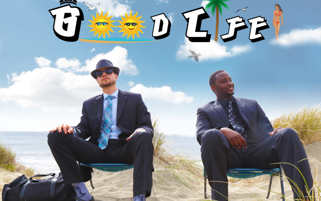 Good Life (Blog by Hashtaghiphop)